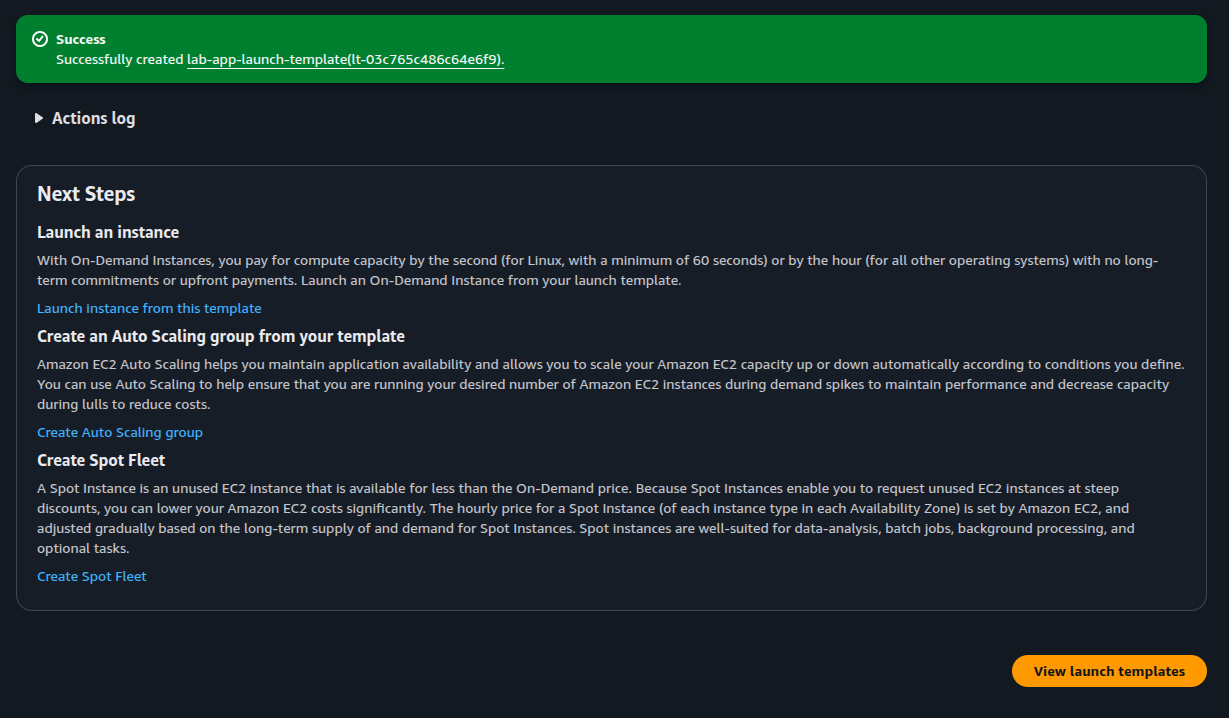 Success: Successfully created lab-app-launch-template (lt-03c765c486c64e6f9); Next Steps panel