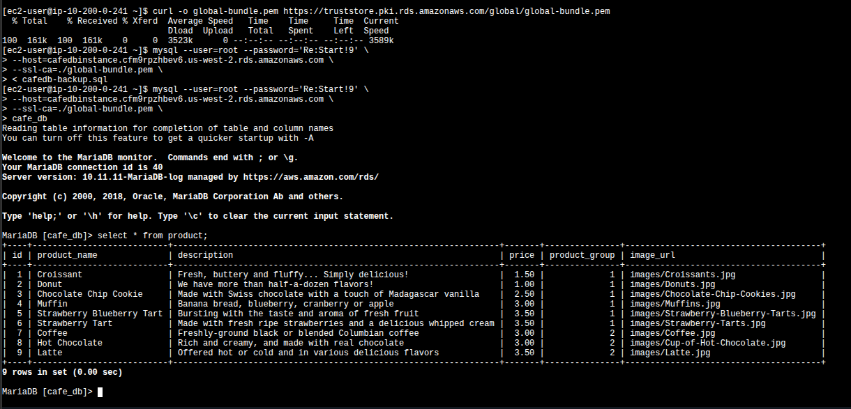 Terminal showing curl downloading the RDS CA bundle, the silent mysql restore over SSL, and an interactive session displaying all 9 products from cafe_db